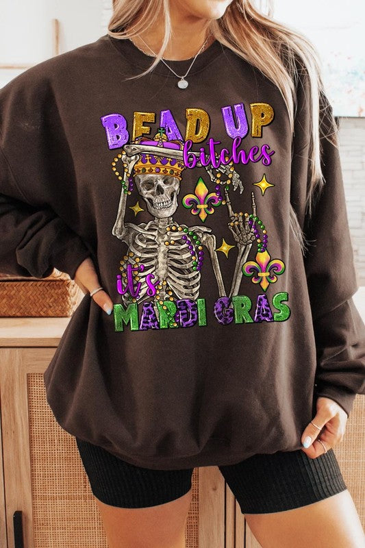 Bead Up Bitches It's Mardi Gras Plus Sweatshirts - Classique Collection