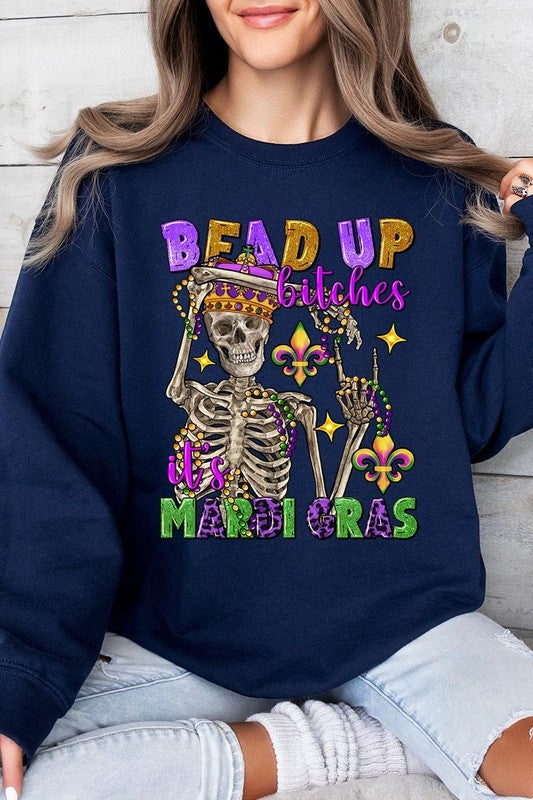 Bead Up Bitches It's Mardi Gras Plus Sweatshirts - Classique Collection