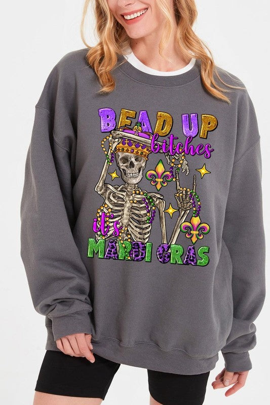 Bead Up Bitches It's Mardi Gras Plus Sweatshirts - Classique Collection