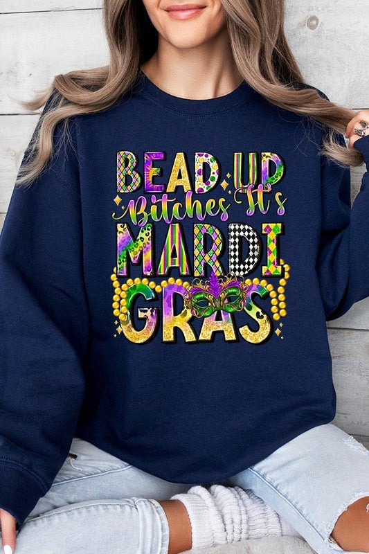 Bead Up Bitches It's Mardi Gras Plus Sweatshirts - Classique Collection