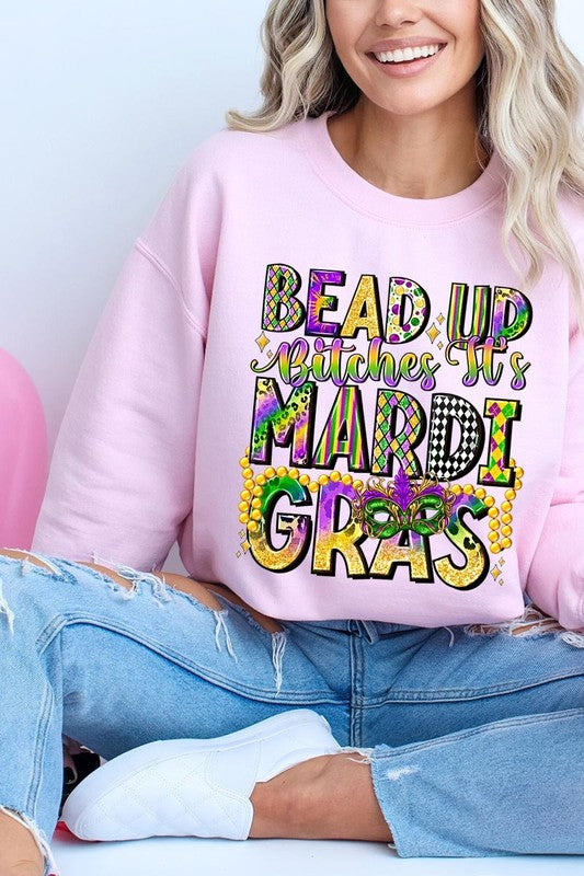 Bead Up Bitches It's Mardi Gras Plus Sweatshirts - Classique Collection