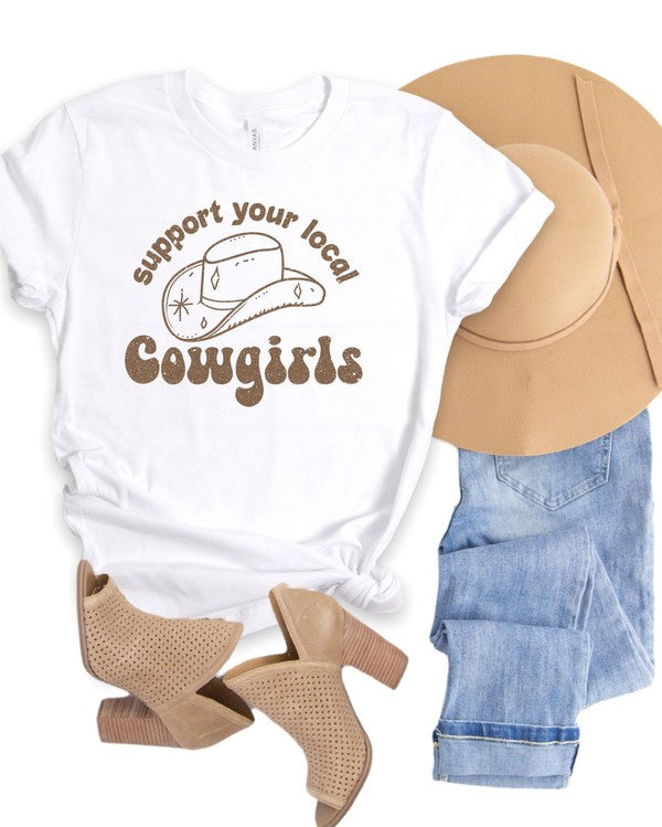 Support Your Local Cowgirls Graphic Tee - Classique Collection
