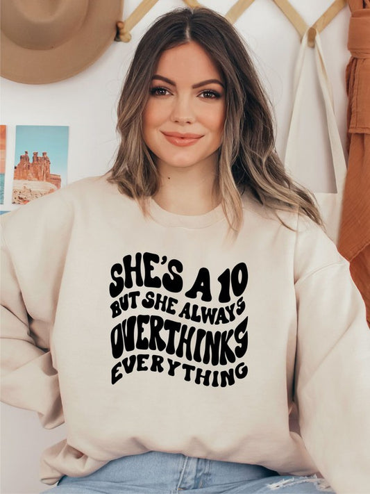 She's a 10 but she always overthinks everything - Classique Collection