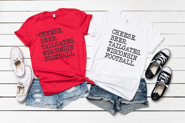 Cheese. Beer. Tailgates. Wisconsin Football. Tee - Classique Collection