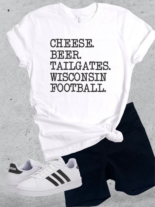 Cheese. Beer. Tailgates. Wisconsin Football. Tee - Classique Collection