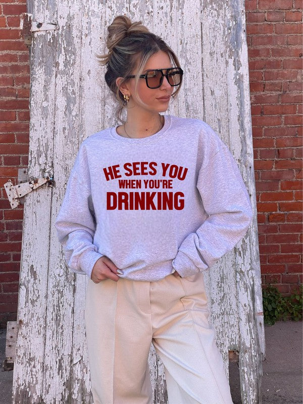 He Sees You When You're Drinking Premium Crew - Classique Collection