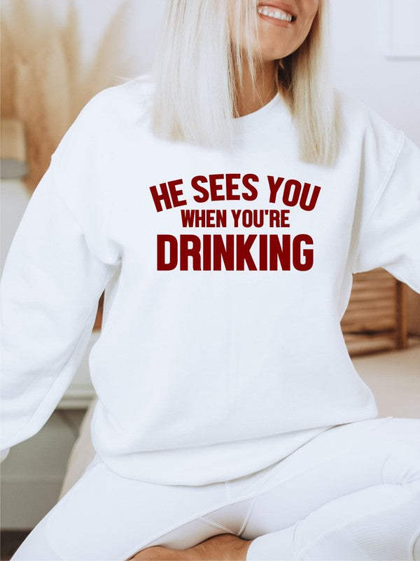 He Sees You When You're Drinking Premium Crew - Classique Collection