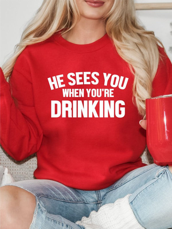 He Sees You When You're Drinking Premium Crew - Classique Collection