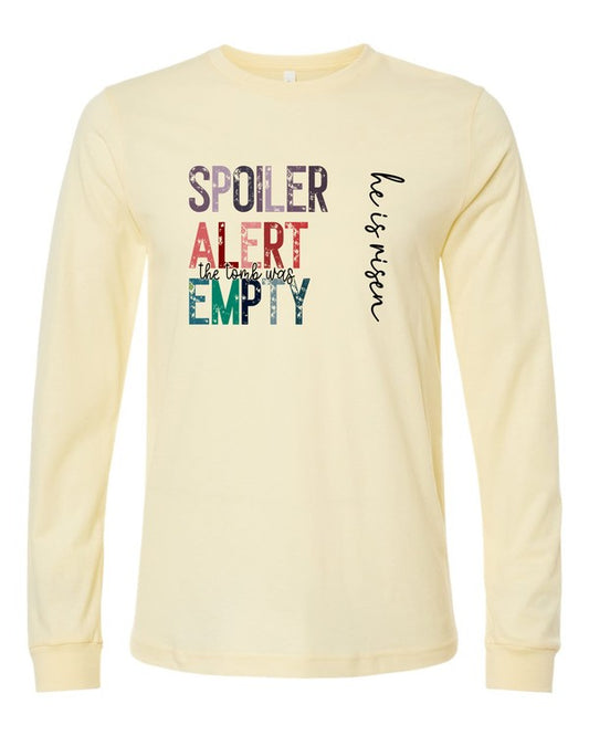 Spoiler Alert the tomb was empty Long Sleeve Tee - Classique Collection
