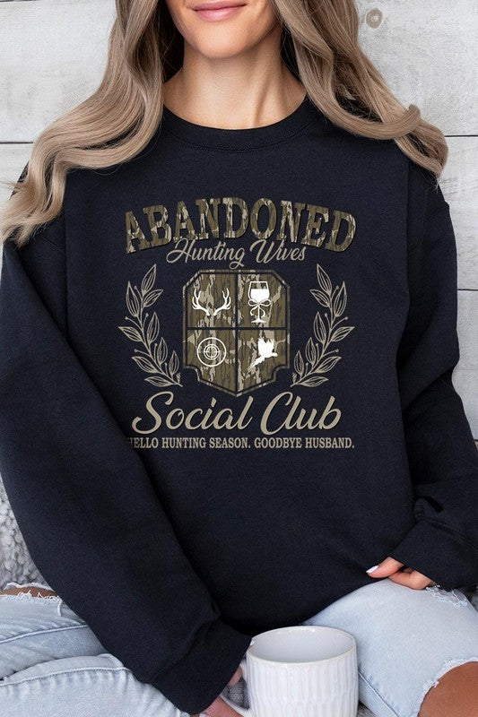 Abandoned Hunting Wife Social Club Plus Sweatshirt - Classique Collection