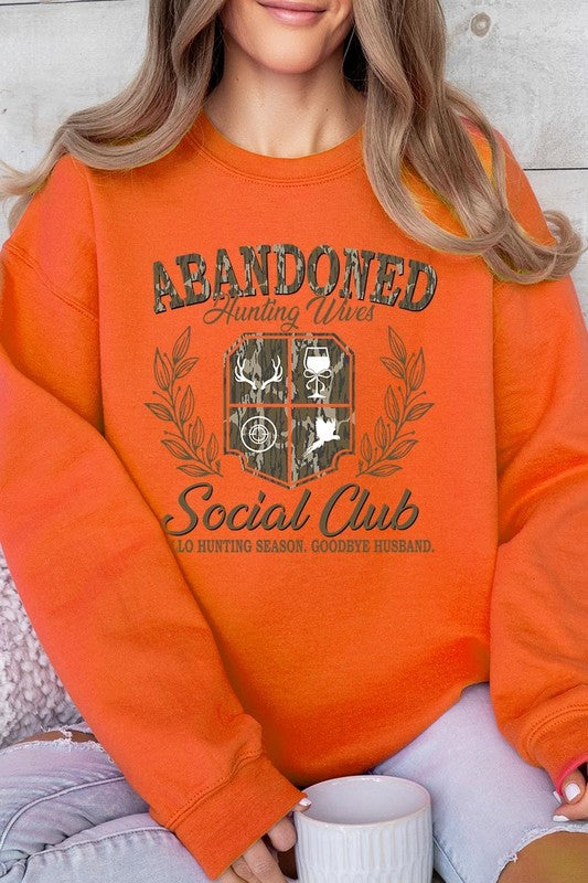 Abandoned Hunting Wife Social Club Plus Sweatshirt - Classique Collection
