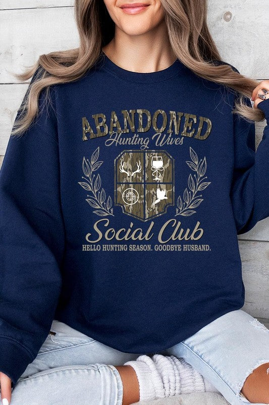 Abandoned Hunting Wife Social Club Plus Sweatshirt - Classique Collection