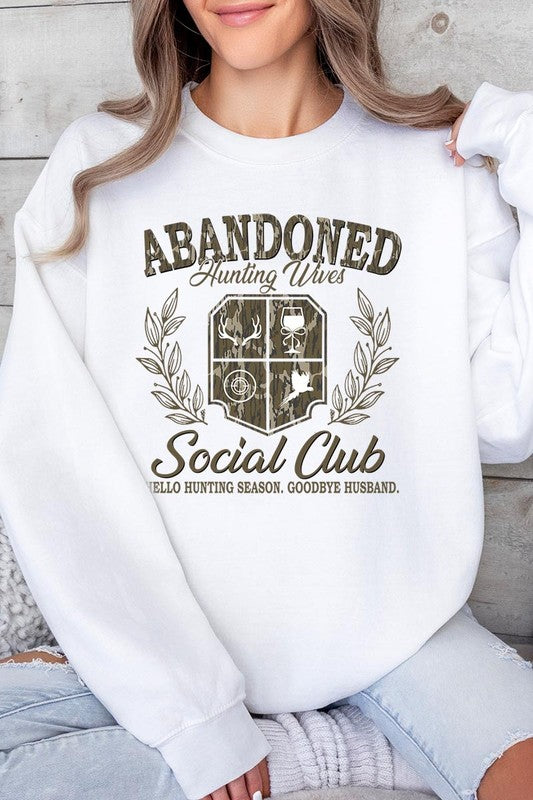 Abandoned Hunting Wife Social Club Plus Sweatshirt - Classique Collection