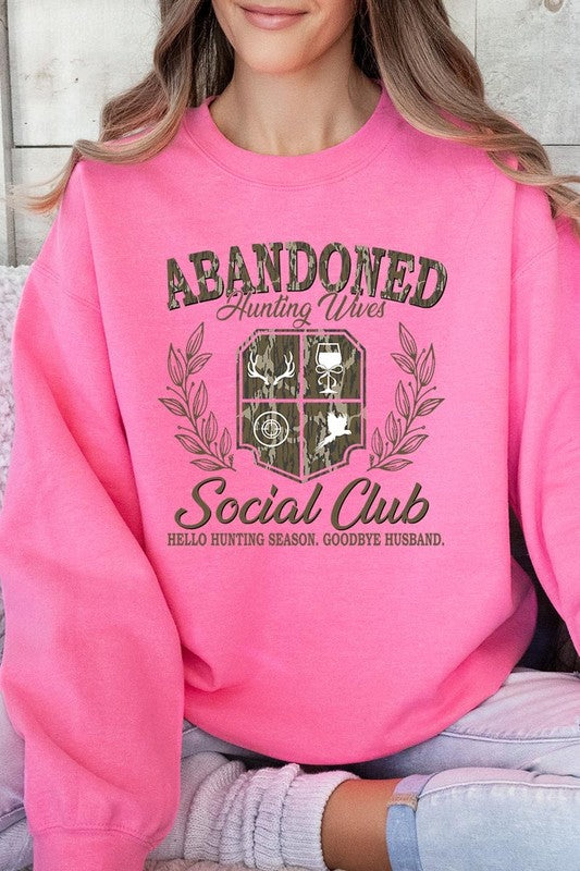 Abandoned Hunting Wife Social Club Plus Sweatshirt - Classique Collection