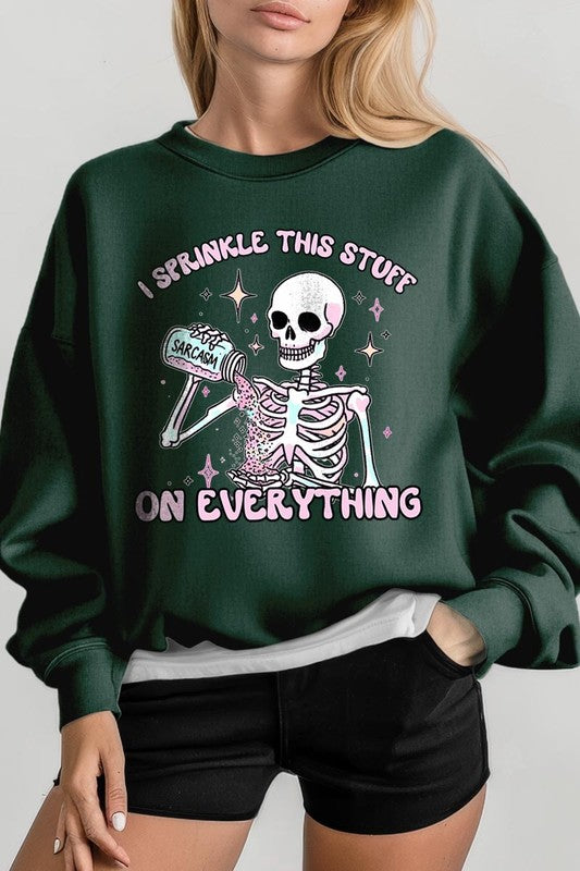 Sarcasm I Sprinkle This Stuff on Plus Sweatshirts - Classique Collection