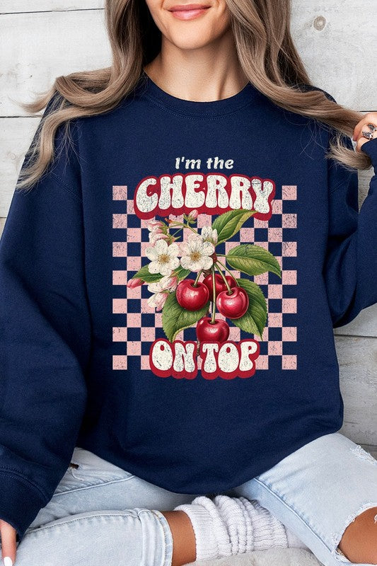 I'm the Cherry on Top Graphic Plus Sweatshirts - Classique Collection