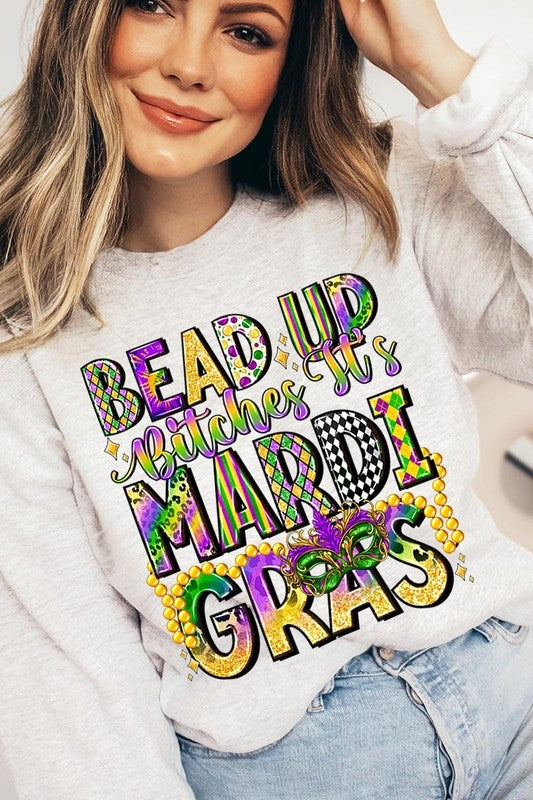 Bead Up Bitches It's Mardi Gras Plus Sweatshirts - Classique Collection