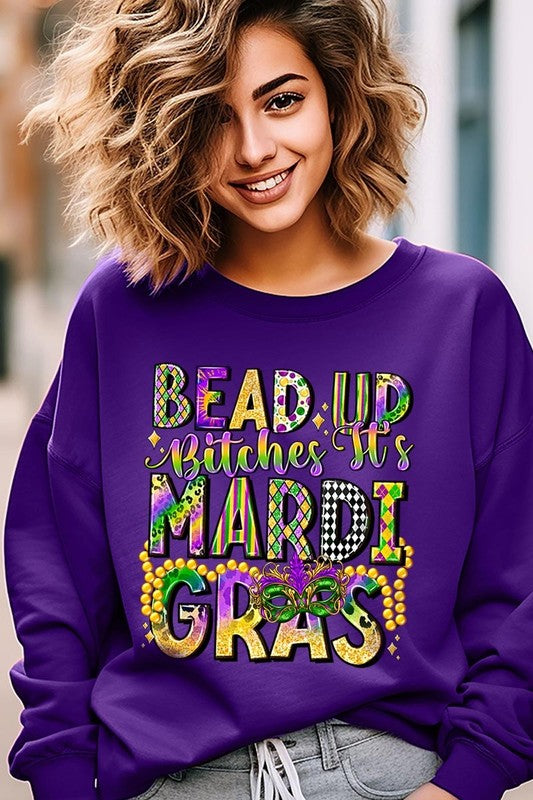 Bead Up Bitches It's Mardi Gras Plus Sweatshirts - Classique Collection