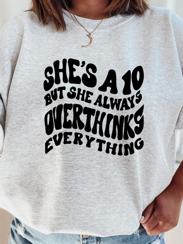 She's a 10 but she always overthinks everything - Classique Collection
