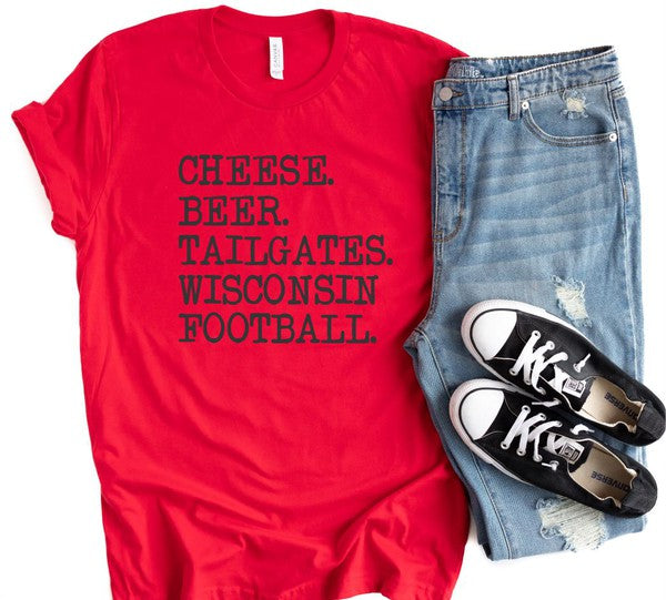 Cheese. Beer. Tailgates. Wisconsin Football. Tee - Classique Collection