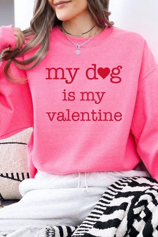 My dog Is My Valentine Graphic Plus Sweatshirt - Classique Collection