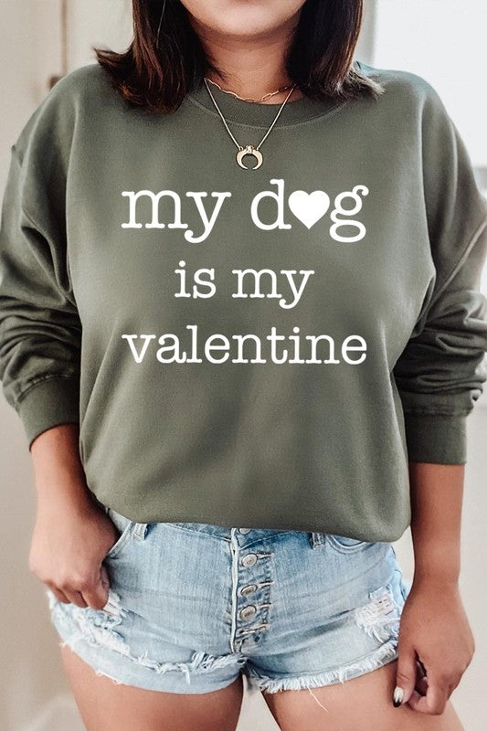 My dog Is My Valentine Graphic Plus Sweatshirt - Classique Collection