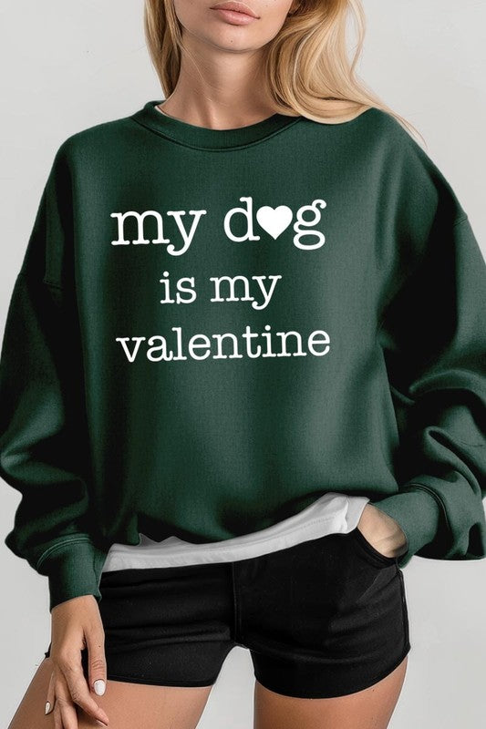 My dog Is My Valentine Graphic Plus Sweatshirt - Classique Collection