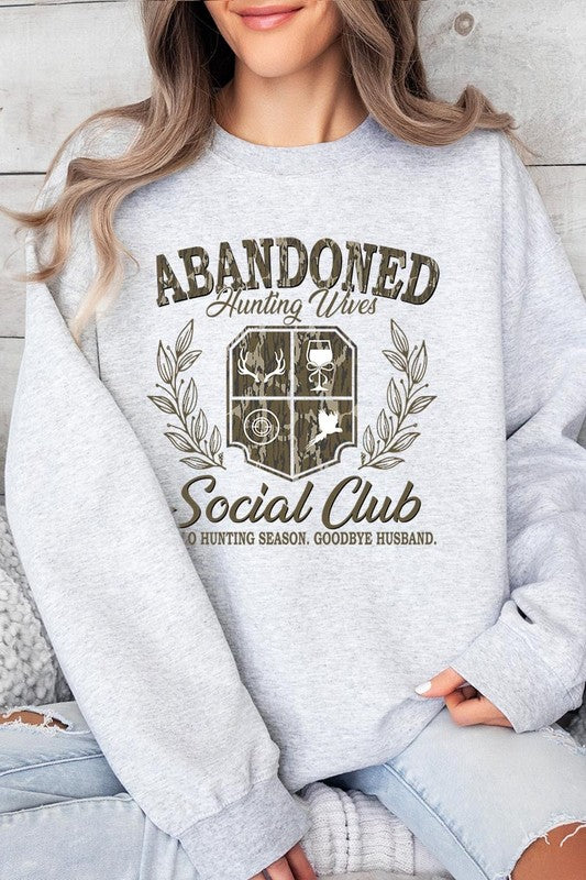Abandoned Hunting Wife Social Club Plus Sweatshirt - Classique Collection