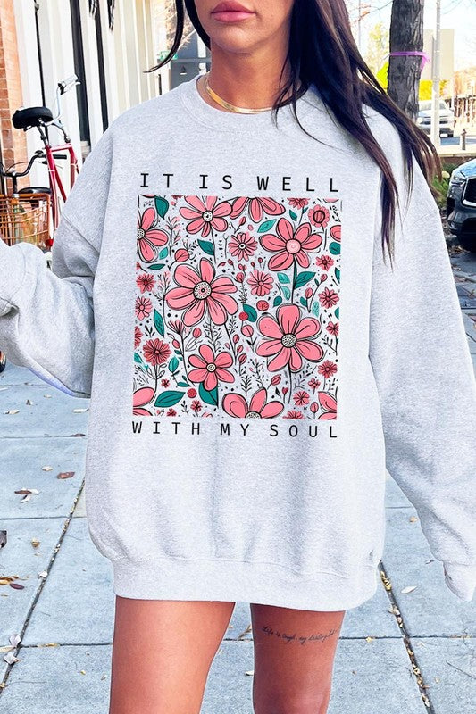 It Is Well With My Soul Graphic Fleece Sweatshirts - Classique Collection
