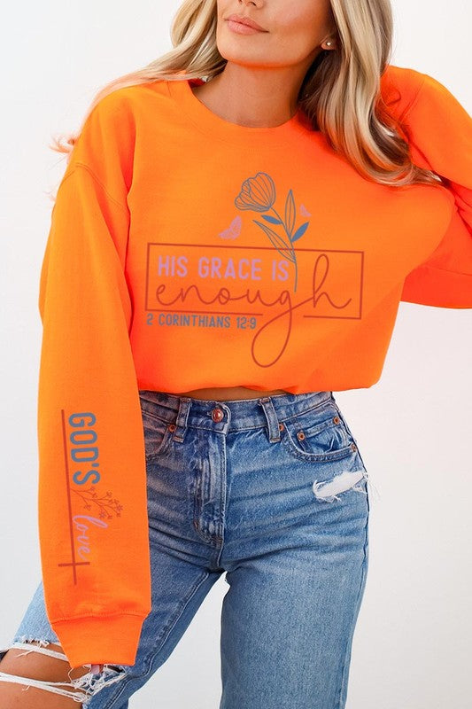 His Grace is Enough Graphic Fleece Sweatshirts - Classique Collection