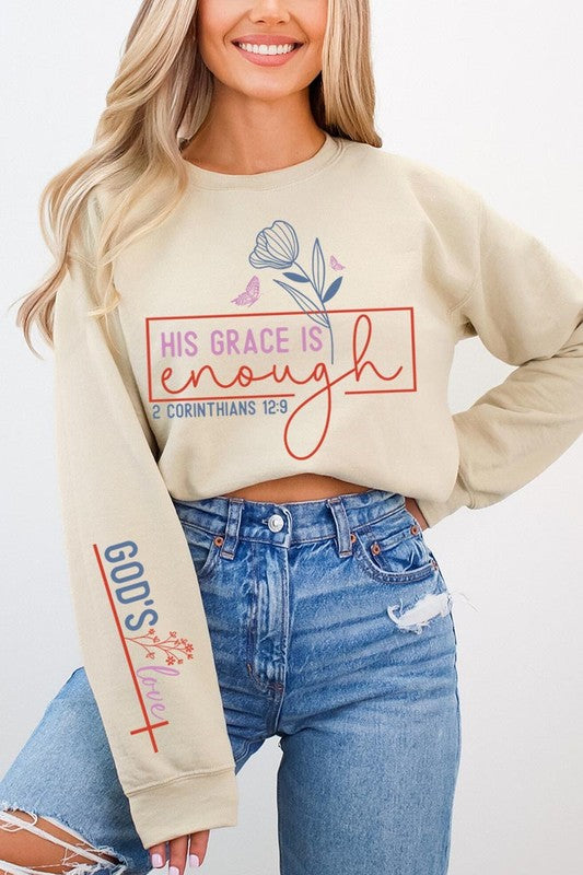 His Grace is Enough Graphic Fleece Sweatshirts - Classique Collection